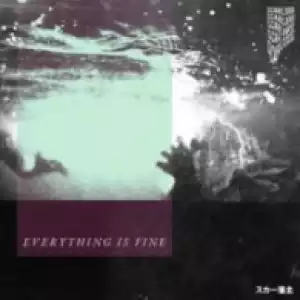 Scarlxrd - EVERYTHING IS FINE